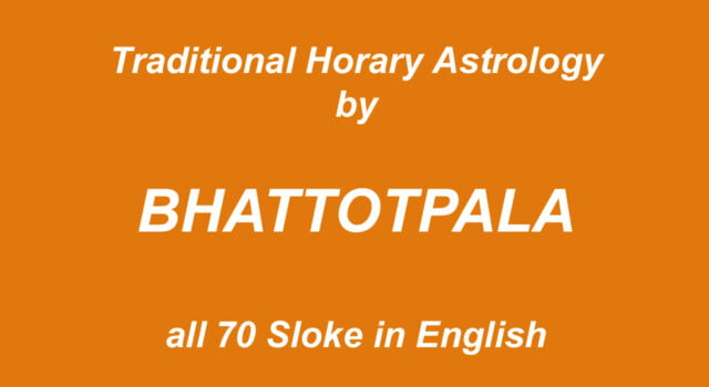 vedic horary by Bhattotpala all 70 shloka in english