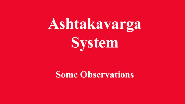 Ashtakavarga System - Some Observations