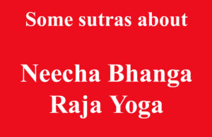 Some sutras about Neecha Bhanga Raja Yoga in vadic astrology