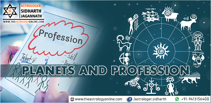 Planets and Profession Important Combination for job and business