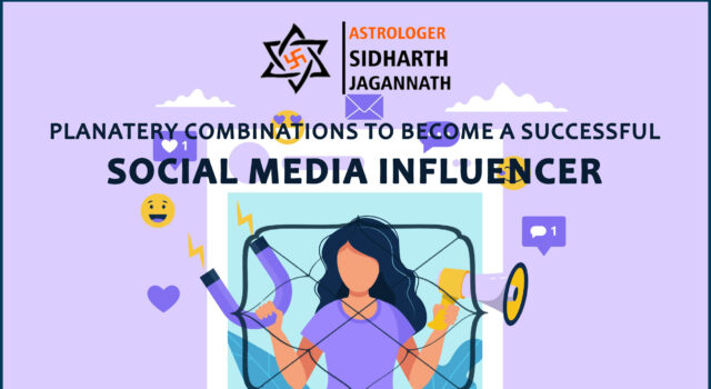Planetary Combinations to become a successful Social Media Influencer