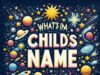 बच्चे का क्या नाम रखें? child’s name and fortune बच्चे का क्या नाम रखें? child's name and fortune