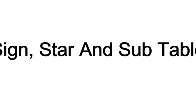 KP Sign, Star And Sub Table